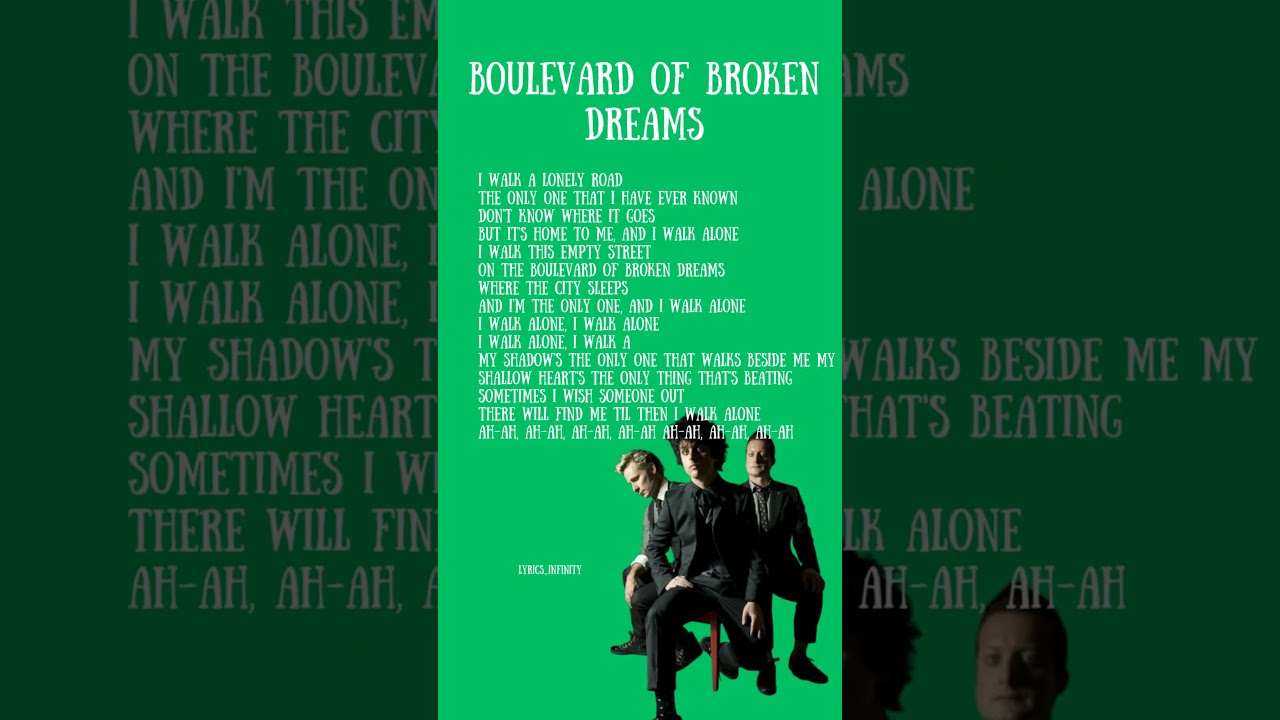 Boulevard of Broken DreamsSong by Green Day 2004 