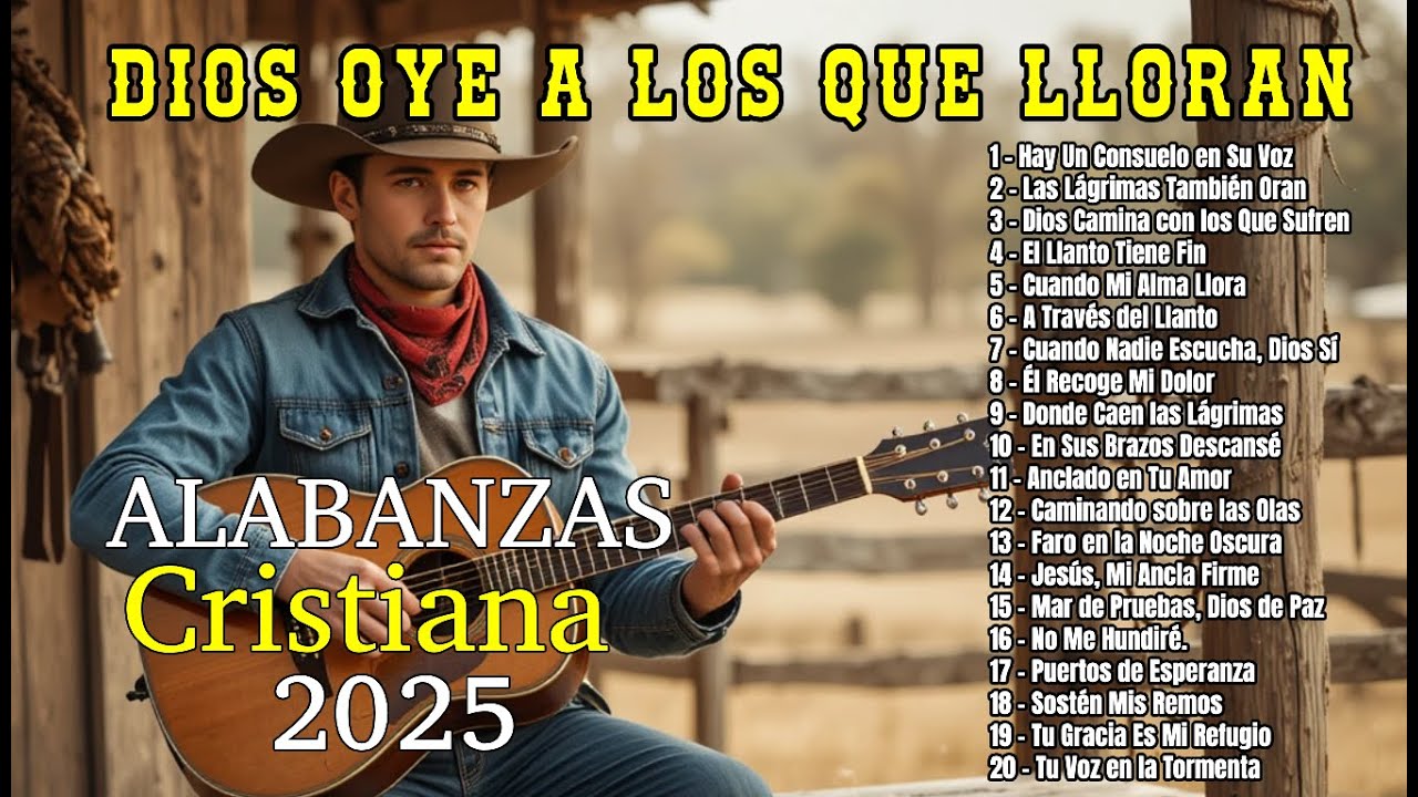DIOS OYE A LOS QUE LLORAN | Música Cristiana de Consuelo, Esperanza y Fe en Medio del Dolor 🙏✨