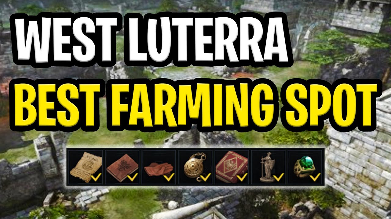 BEST FARMING SPOT FOR WEST LUTERRA - LOST ARK