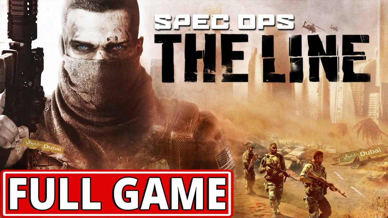 Spec Ops: The Line - FULL GAME walkthrough | Longplay