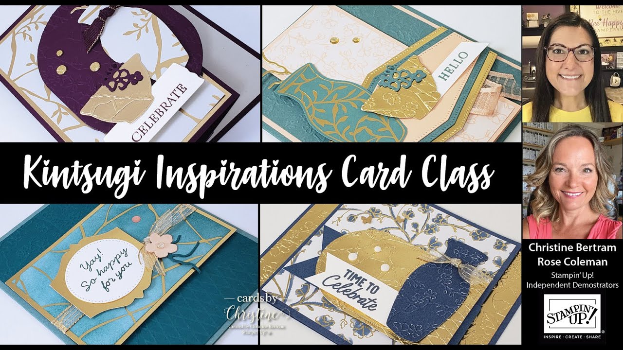 Kintsugi Inspirations Suite Class with Cards by Christine & Stamping with Rose