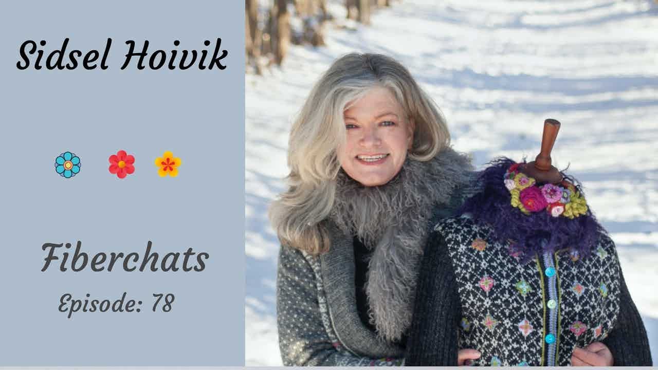 Not Your Grandma Kofte, Modern Approach with Sidsel Hoivik | Fiberchats, Episode: 78 Sidsel Hoivik