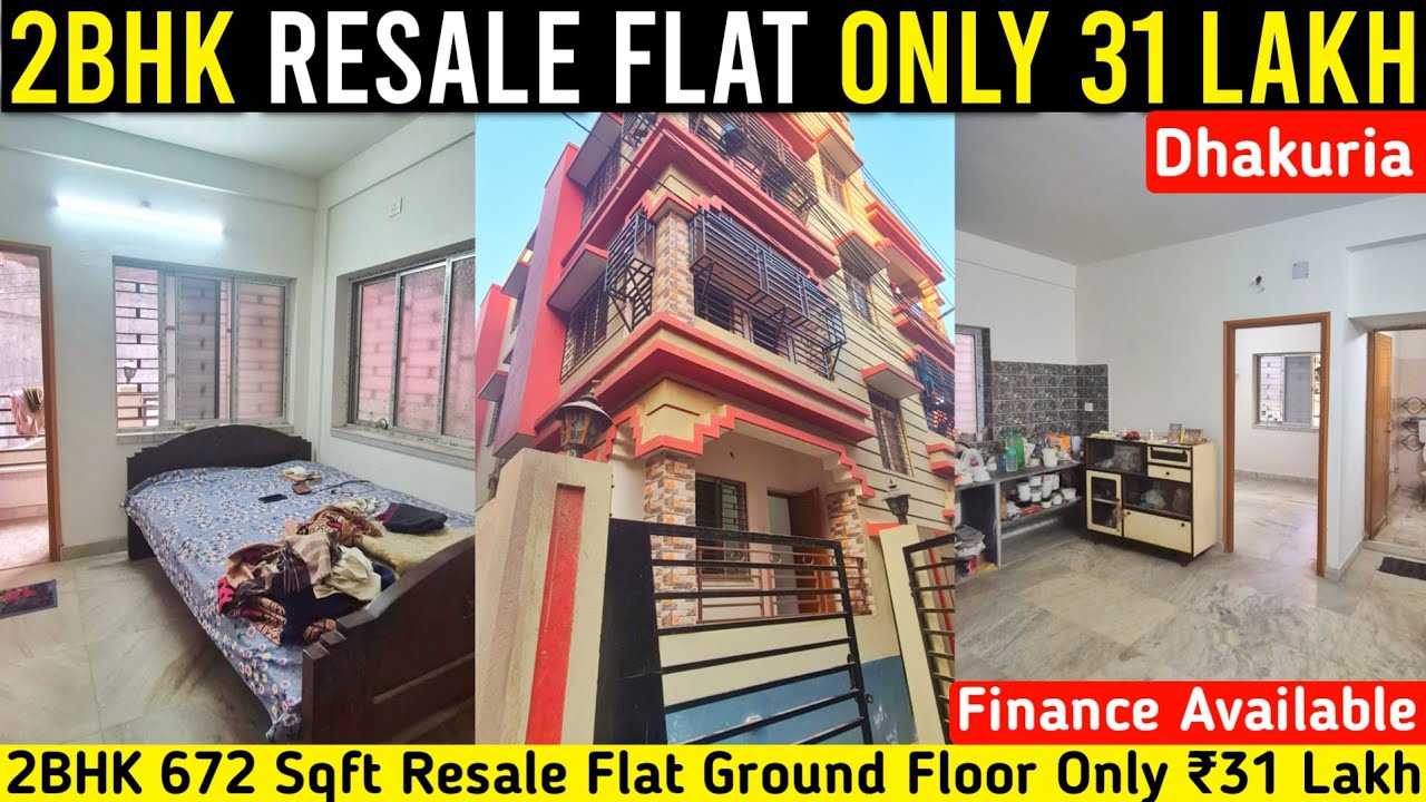 P - 56 | 2BHK 672 Sqft Resale Flat Ground Floor Only ₹31 Lakh near Dhakuria Station |