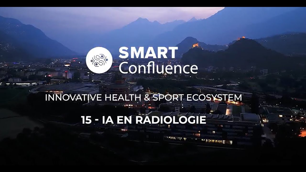 15/ Comment l’IA soutient la pratique clinique en radiologie au Valais ?