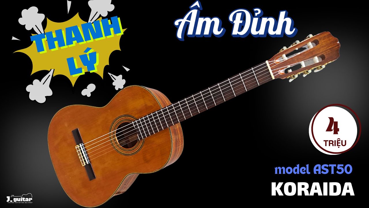 #82 Đàn xấu nhưng chất – Kodaira AST50 chỉ 4 triệu!