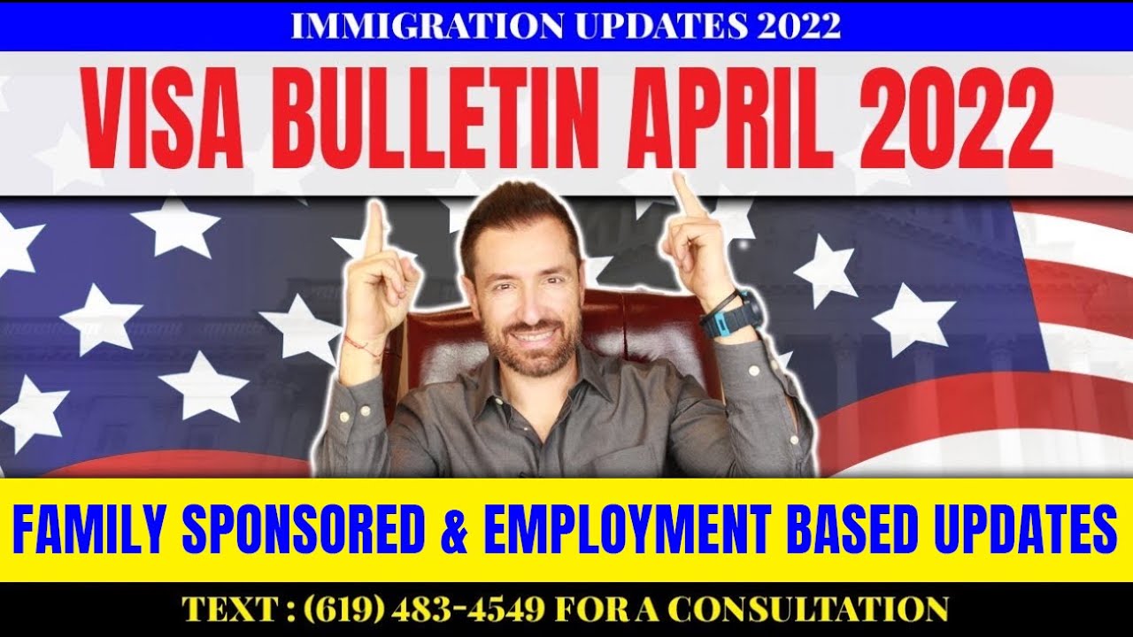 Immigration Update: Visa Bulletin April 2022