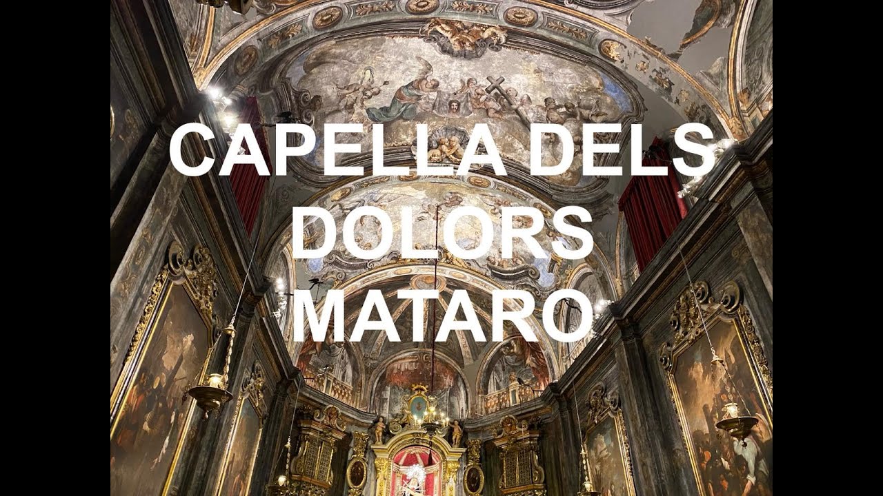 CAPELLA DELS DOLORS -  MATARO