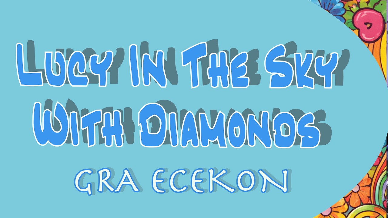Lucy In The Sky With Diamonds - The Beatles - gra ECEKON