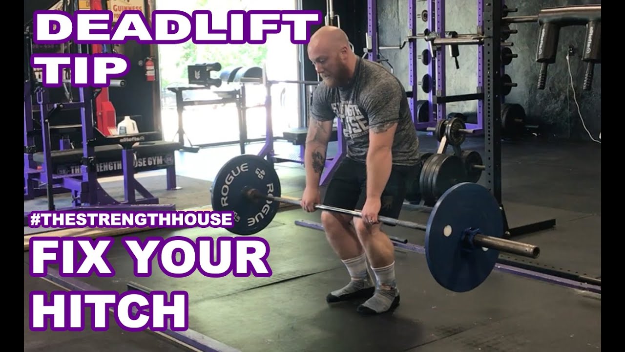 Deadlift Tip: Fix Your Hitch