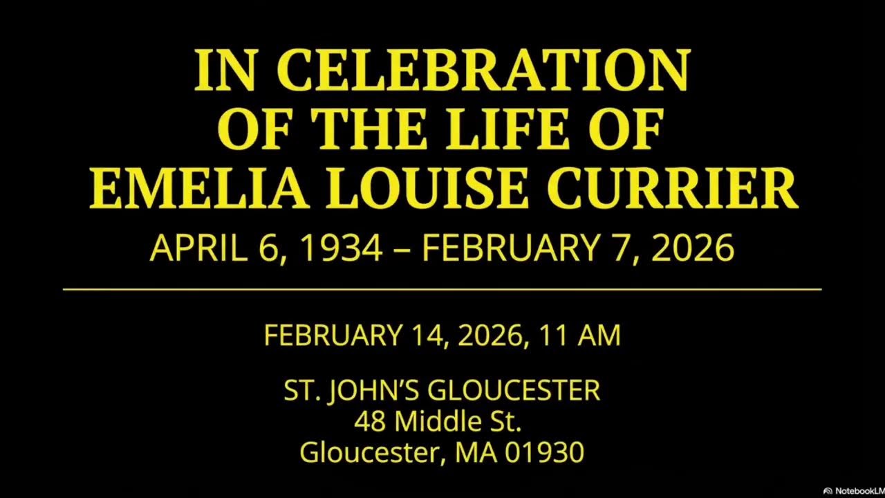 Celebration of the Life of Emelia Currier