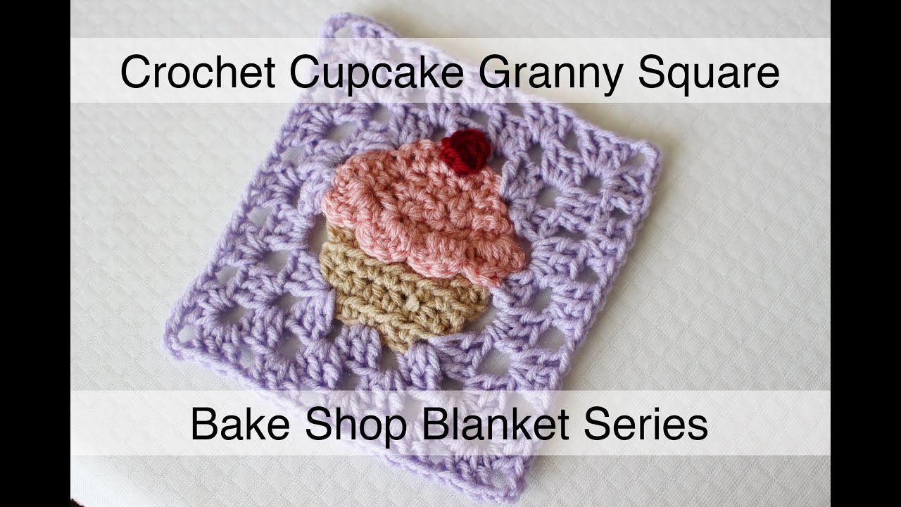 Crochet Cupcake Granny Square | Bake Shop Blanket Series | Sewrella