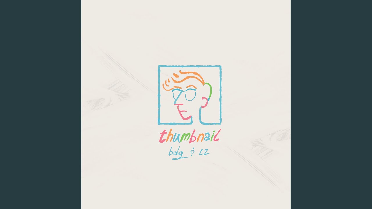 Thumbnail (feat. Brian David Gilbert)