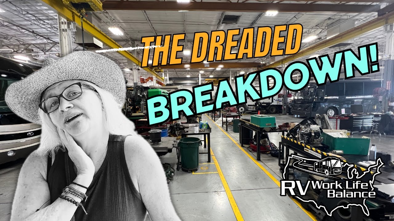 Episode 15: RV Breakdowns!