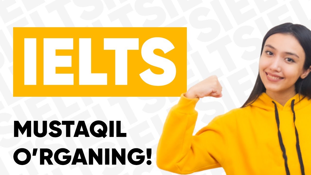 IELTSga mustaqil tayyorlanish mumkinmi? Kitoblar va Manbalar!