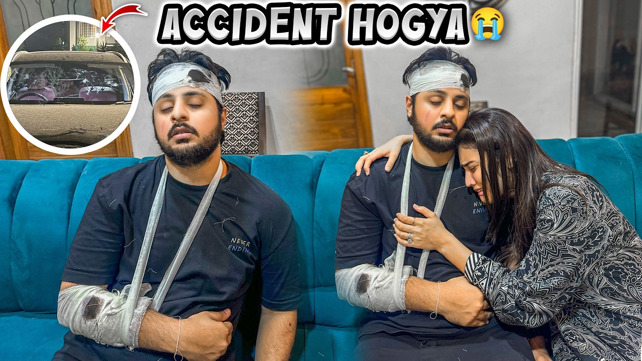 AREEB KA ACCIDENT HOGYA 😱 | Ro Ro K Bura Hal Hogya 😭