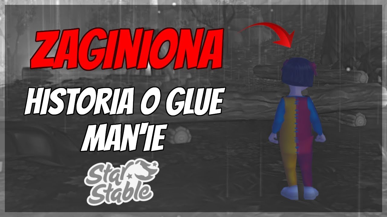 HISTORIA GLUE MAN'A W STAR STABLE ONLINE (odnowiony materiał + nowe fakty) *STRASZNE*