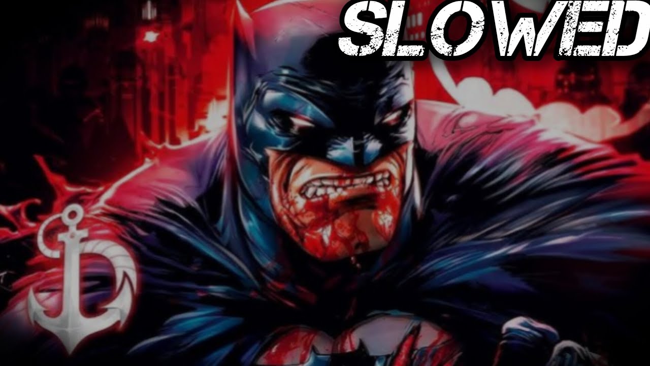 [ Slowed ] Daarui - Cavaleiro Das Trevas (Batman)