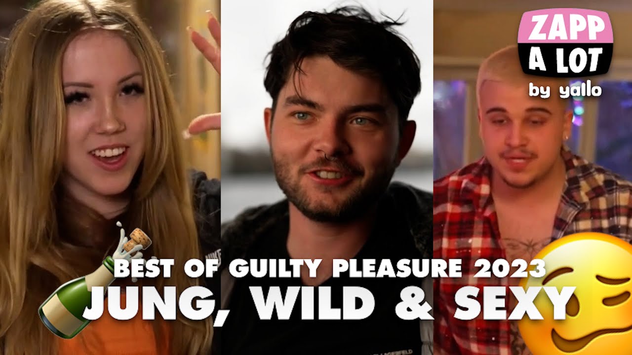🍾 Jung, wild & total daneben 🍾 - Best of Guilty Pleasure 2023 - 👉 Abonniere @zappalot  👈