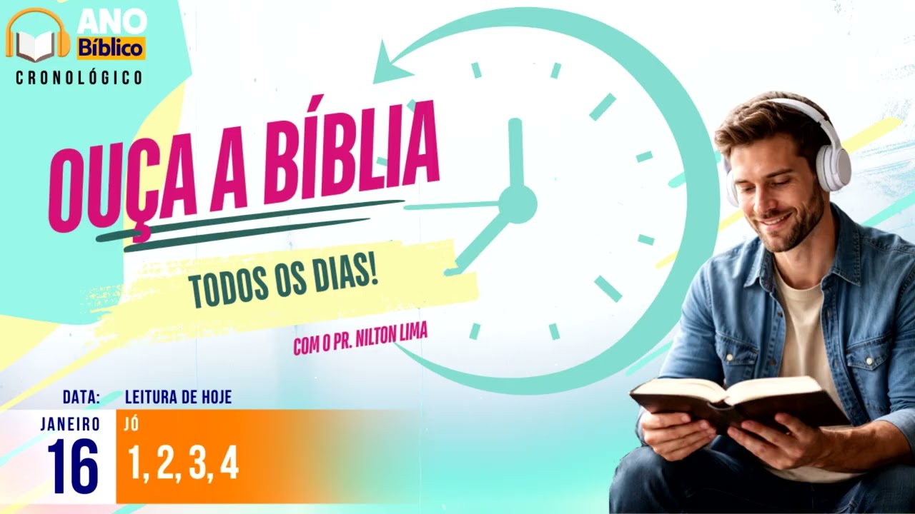 🎙 - Ano Bíblico⏱️(Cronológico) em áudio - 16 de Janeiro. Jó 1, 2, 3, 4.