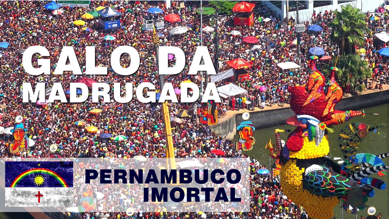 Carnaval RECIFE - GALO DA MADRUGADA