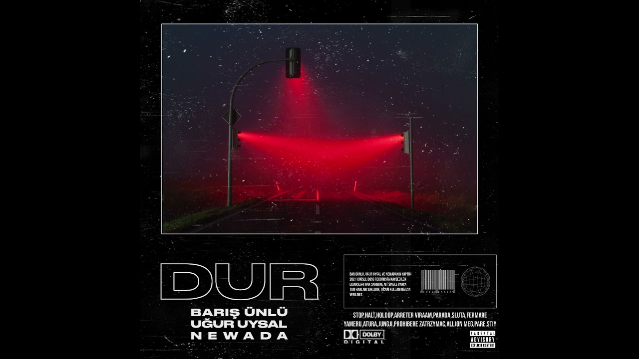 Barış & Newada Ft. Uğur Uysal - Dur