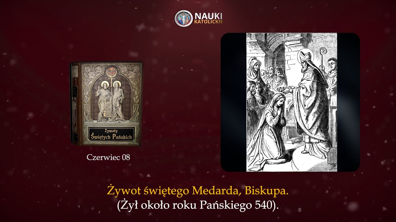 Żywot świętego Medarda Biskupa | Żywoty Świętych Pańskich - 08 Czerwiec - Audiobook 169