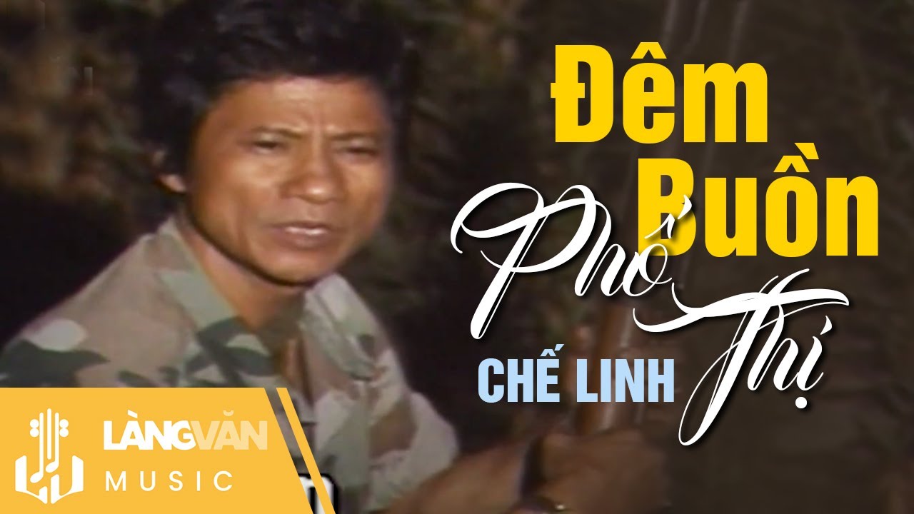 Đêm Buồn Phố Thị | Chế Linh | Official Làng Văn Music
