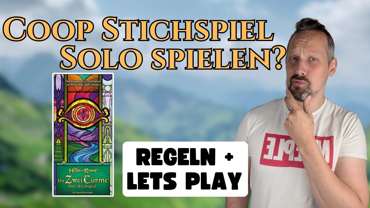 Herr der Ringe - Die zwei Türme - Das Stichspiel! | Regeln und Lets Play | Kapitel 19 & 20