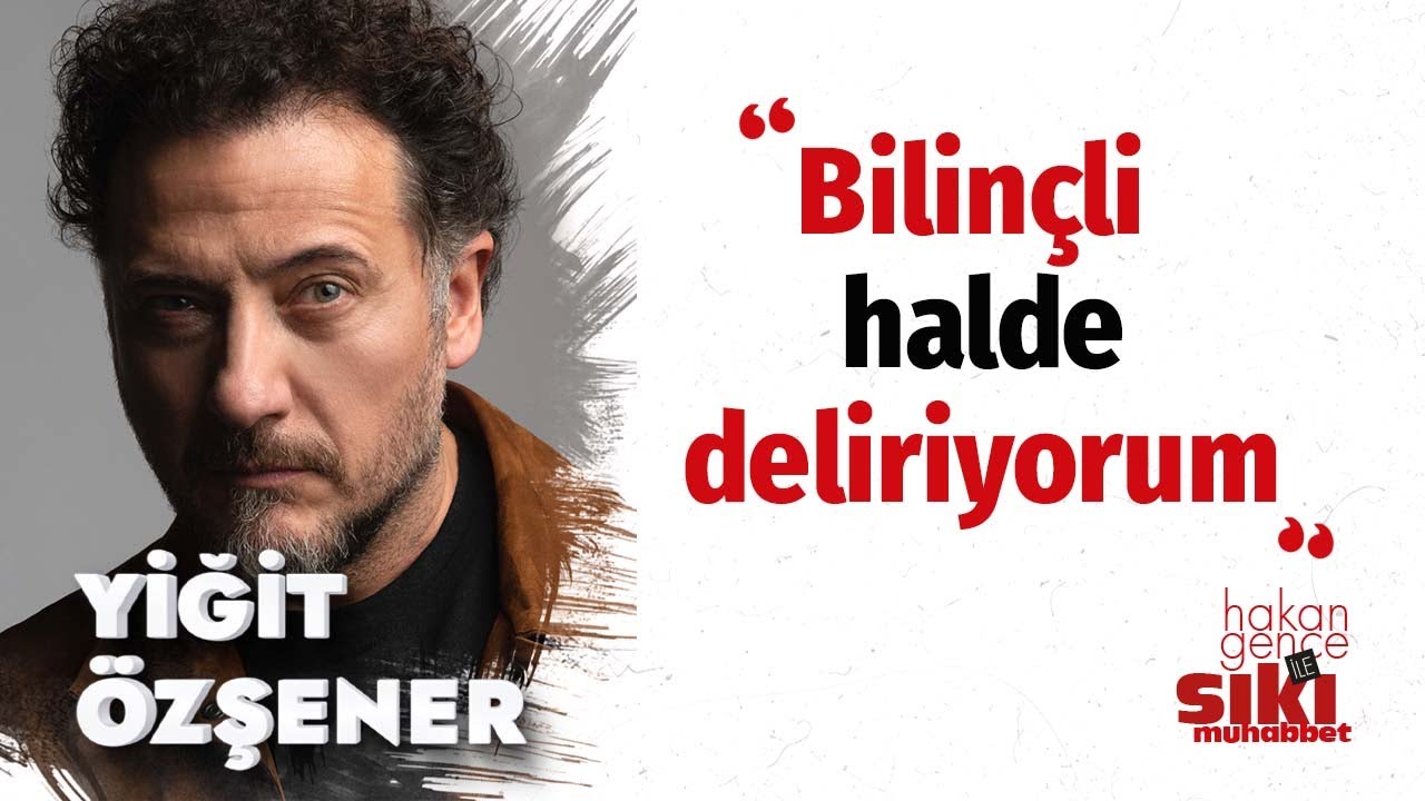 Yiğit Özşener : Çok çapkın olduğum söylenemez, az çapkın olduğum söylenebilir