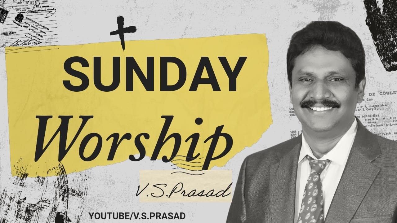 (1-3-2026) Sunday Worship 🔴Live. Bro V.S. PRASAD GARU #Christsevangelicalfellowship  #vsprasad #cef