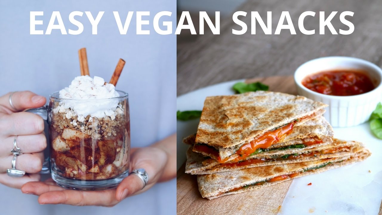 EASY VEGAN SNACKS FOR AFTER SCHOOL & WORK