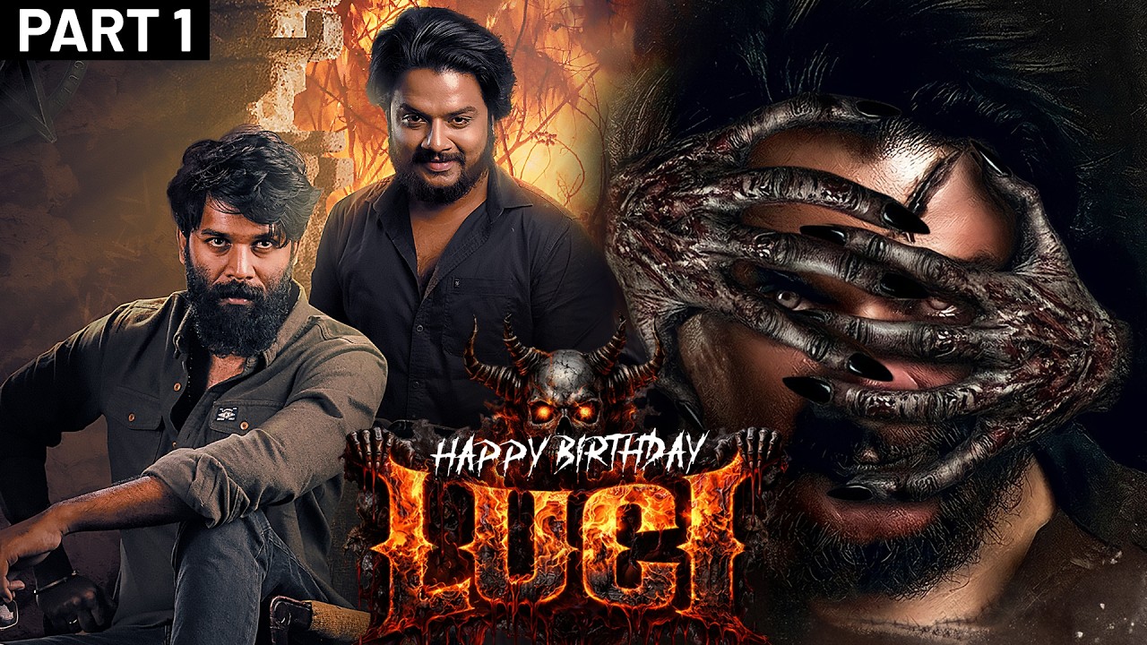 Happy Birthday Luci Full Movie | South Horror Thriller Movie in Hindi | Part 1