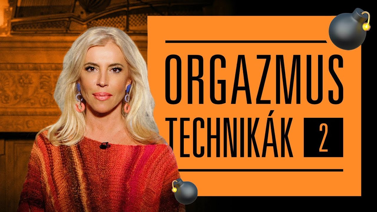 SzexBomba! - Orgazmustechnikák II. - Hevesi Kriszta