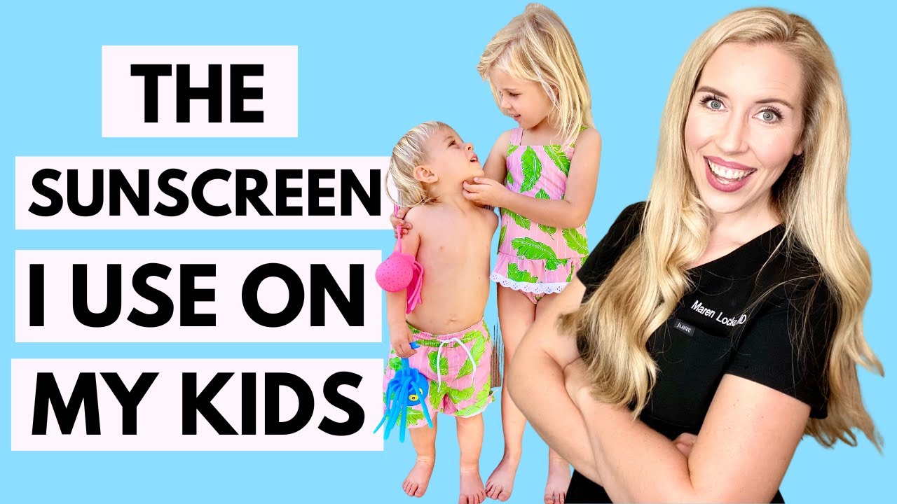 My Top Pick Sunscreen for Kids + Babies | The Budget Dermatologist Recommends!