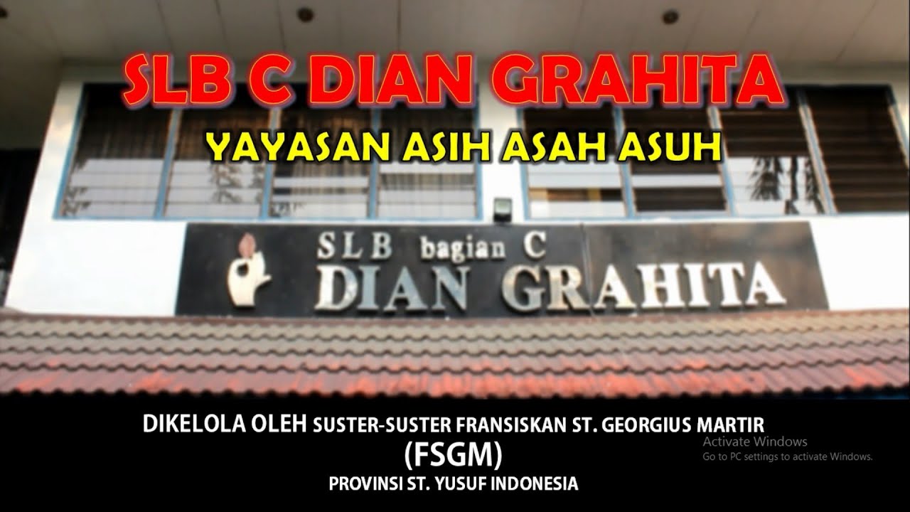 SLB C DIAN GRAHITA JAKARTA YAYASAN ASIH ASAH ASUH