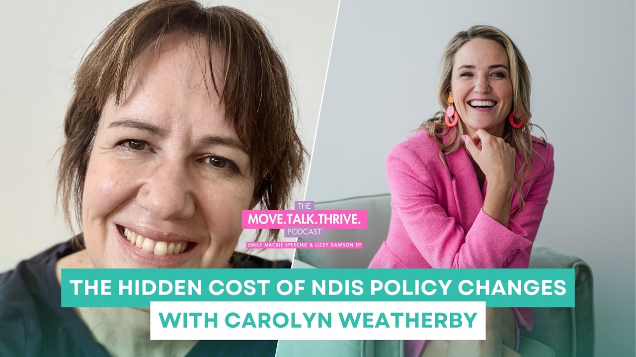 The Hidden Cost of NDIS Policy Changes with Carolyn Weatherby | Episode 87