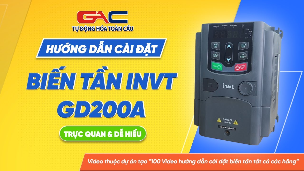 Cài đặt biến tần INVT GD200A & Hướng dẫn đấu nối dây