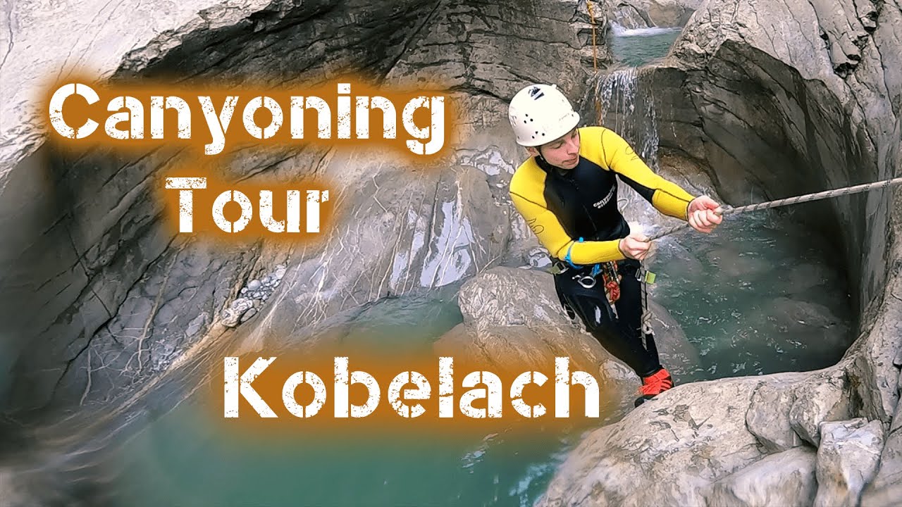 CANYONING TOUR Kobelach - ÖSTERREICH | Your Adventures