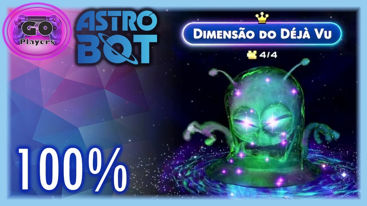 Astro Bot: Dimensão Déjà Vu | Déjà Vu Dimension, 100%, peças, último chefe, final do jogo