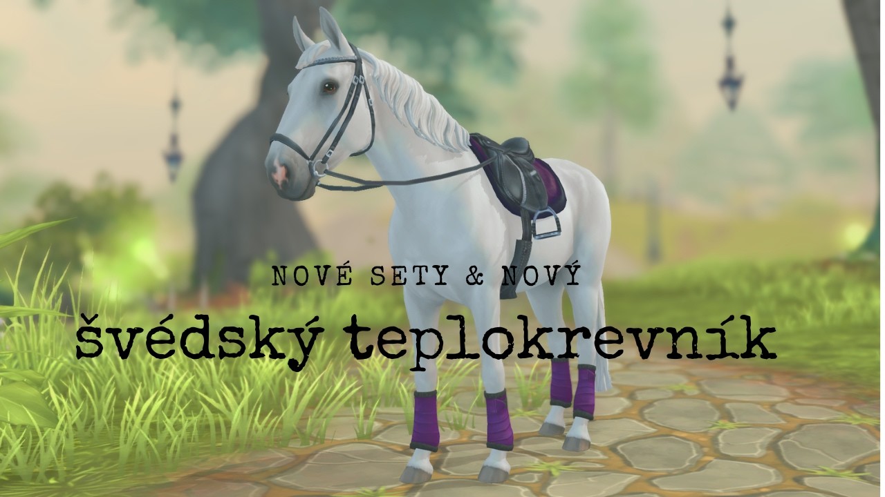 🐎 Nový Švédský teplokrevník & Sety 🐎|| Star Stable Aktualizácia #13 || Star Stable Online SK/CZ