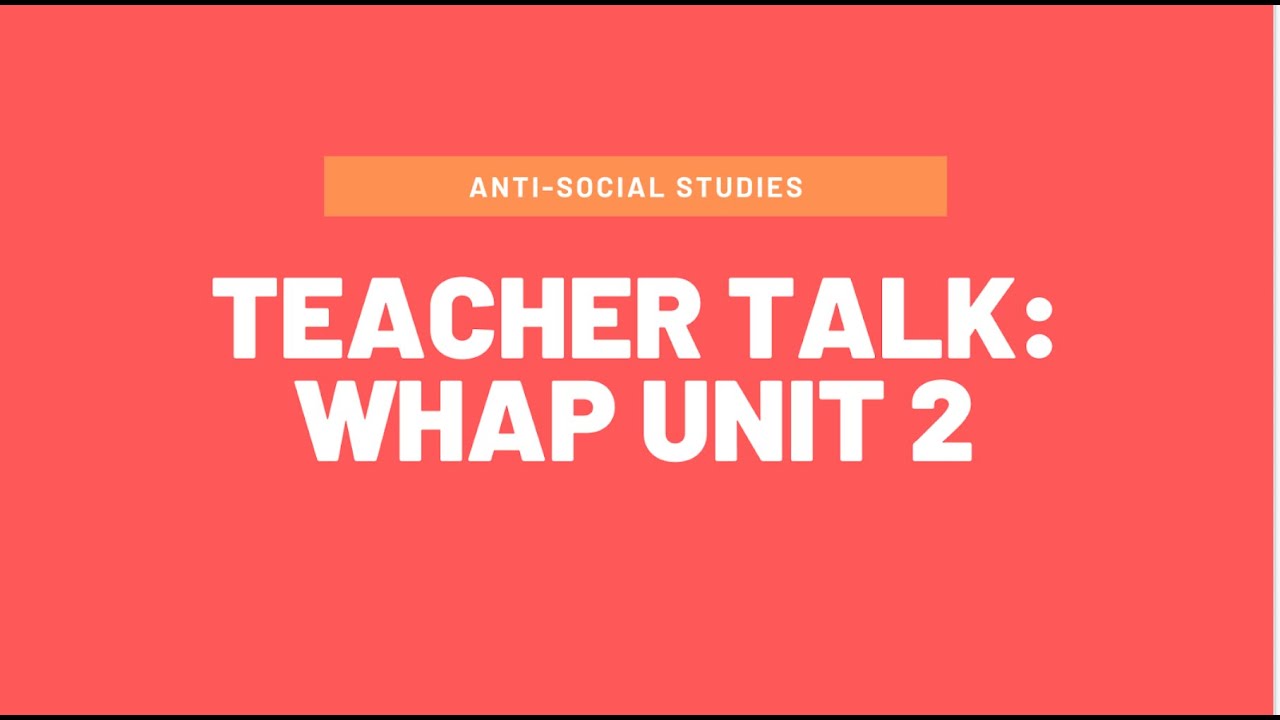 Teaching AP World History: Unit 2