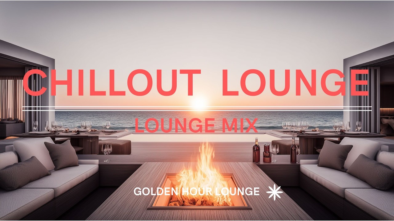 Golden Sunset Lounge 🌅 Seaside Fire & Ocean Vibes | Luxury Chillout Atmosphere