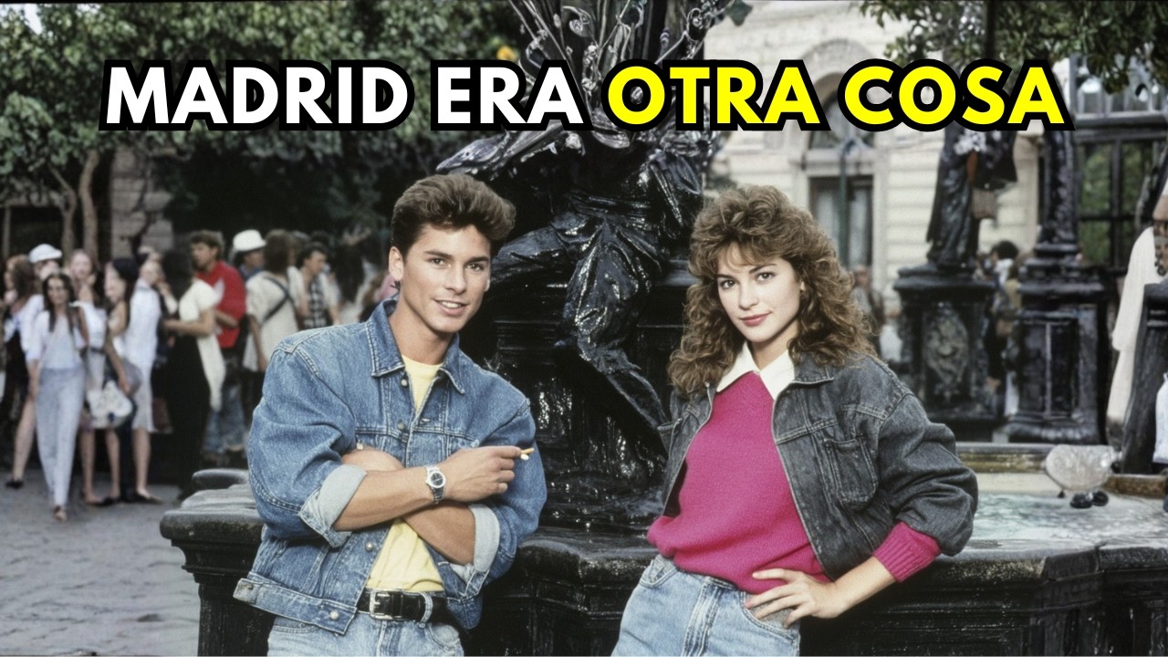 30 Recuerdos de Madrid en los Años 80 que Jamás Volverán