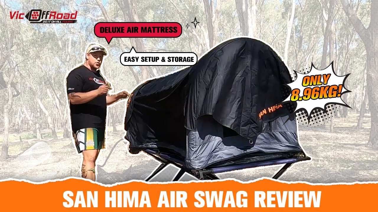 San Hima Air Swag Walk Through - Set Up & Tested
