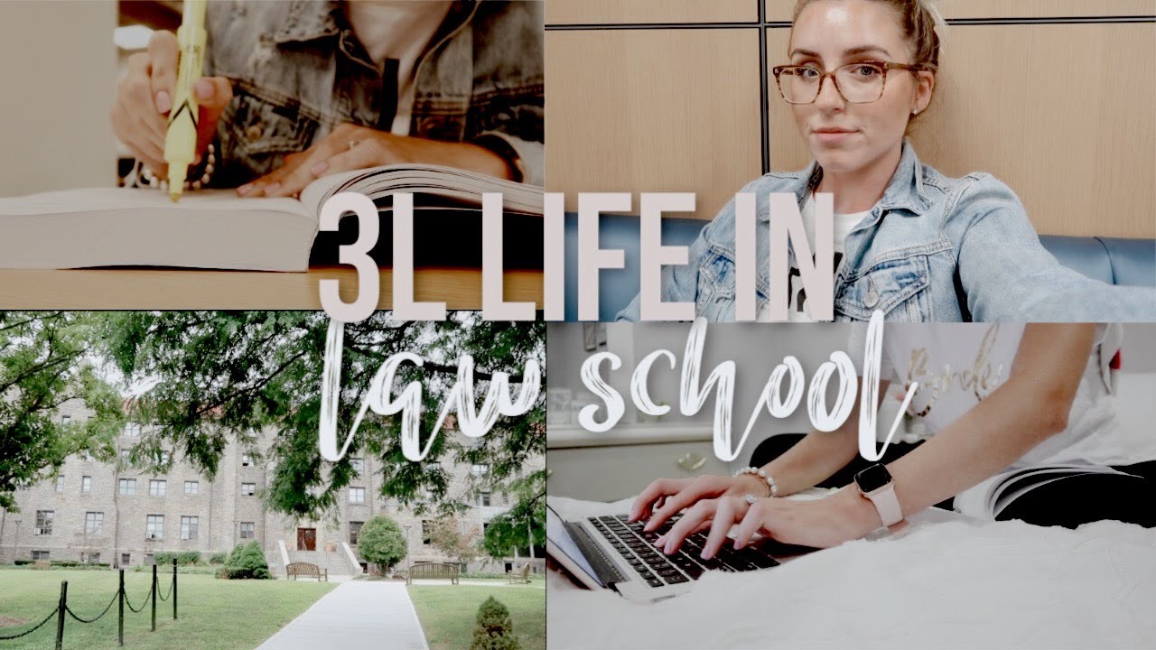 3L FIRST WEEK OF LAW SCHOOL