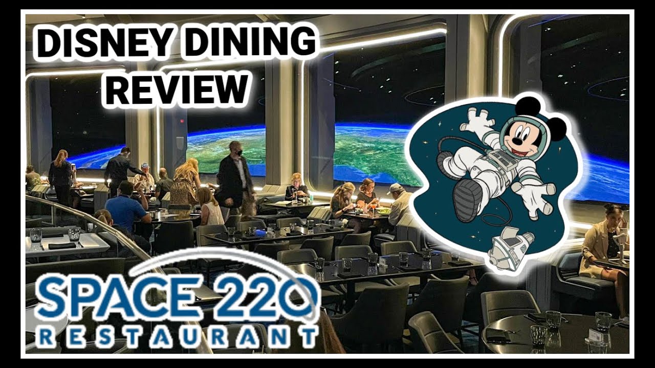 SPACE 220 DINING REVIEW | Disney Dining Review EPCOT Space 220 | Best Places to Eat in Disney World