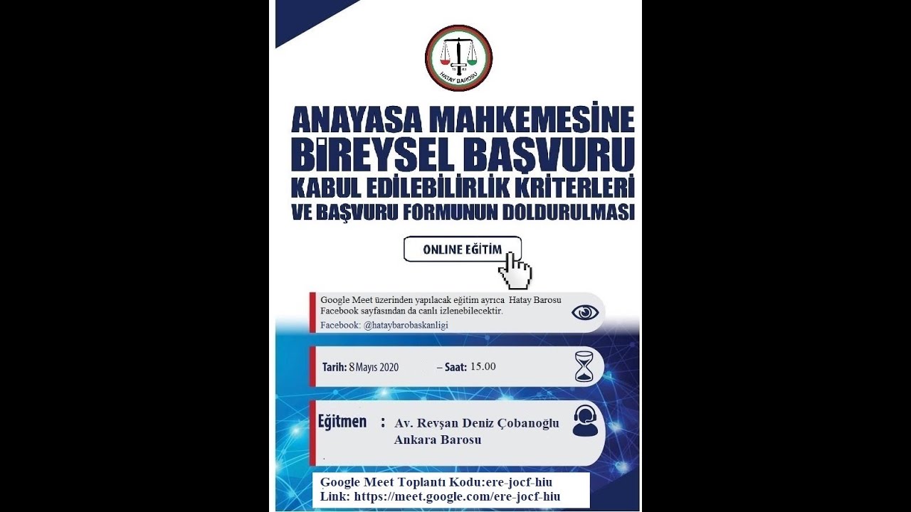 AV. REVŞAN DENİZ ÇOBANOĞLU'NUN SUNUMU İLE ANAYASA MAHKEMESİNE BİREYSEL BAŞVURU  ONLİNE EĞİTİMİ