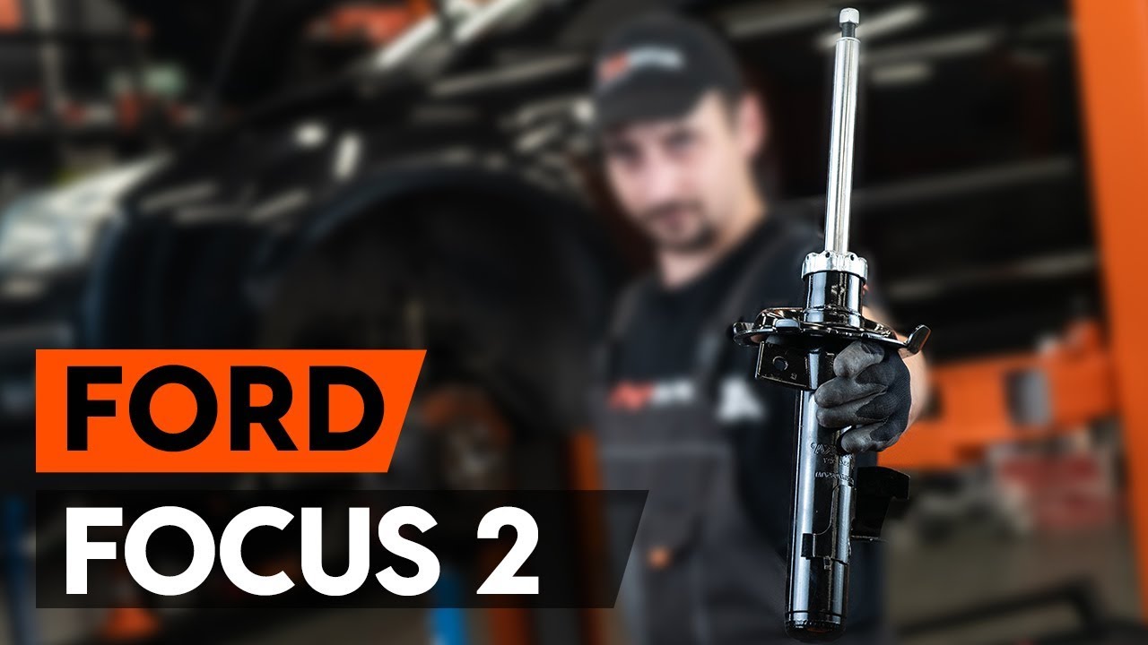 Cómo cambiar los amortiguadores delanteros en FORD FOCUS 2 (DA) [INSTRUCCIÓN AUTODOC]