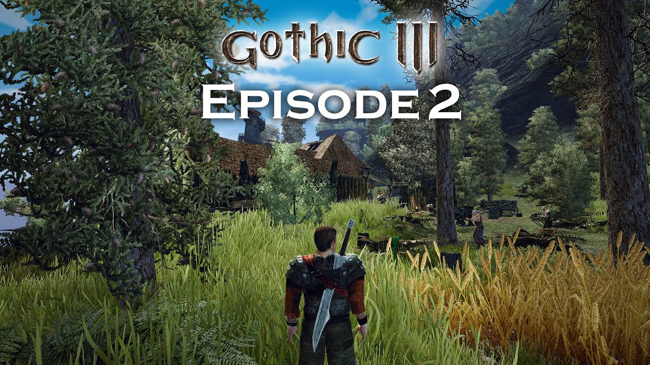 Gothic 3 Gameplay - Episode 2