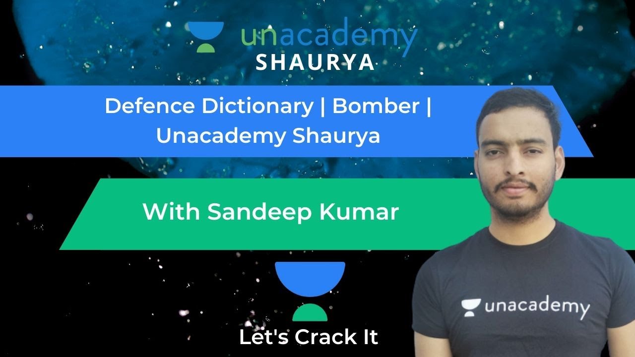 Defence Dictionary | Bomber | Unacademy Shaurya
